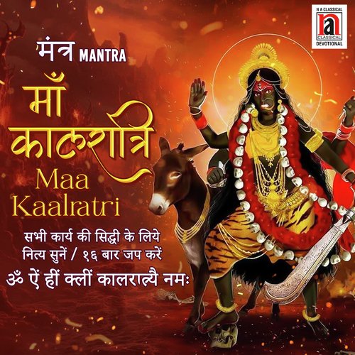 Maa Kaalratri Mantra