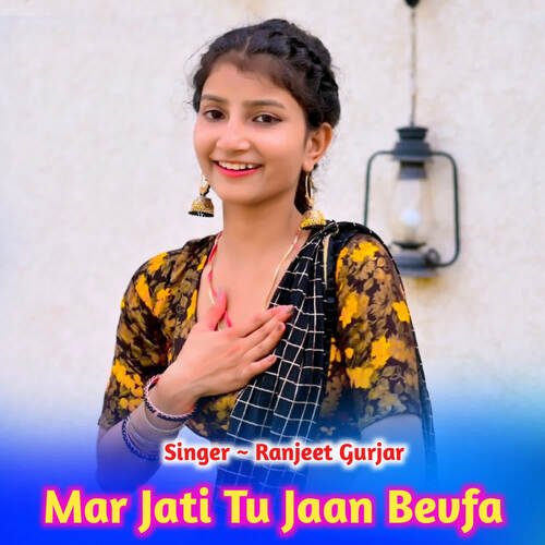 Mar Jati Tu Jaan Bevfa