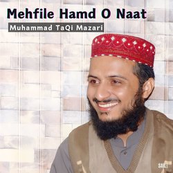 Mehfile Hamd O Naat-ORhTQ01TY0E