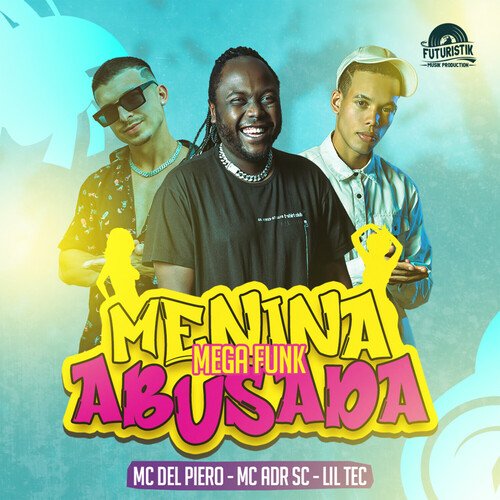 Menina Abusada Mega Funk_poster_image