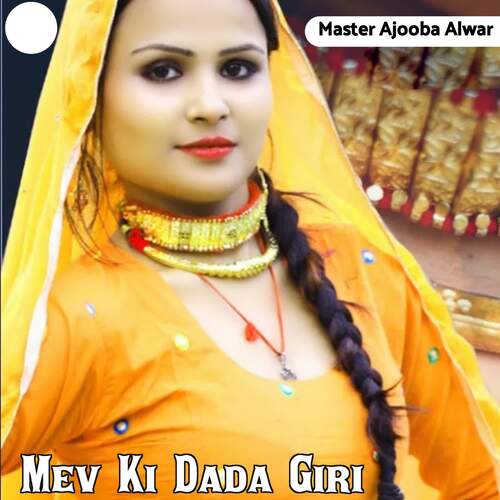 Mev Ki Dada Giri