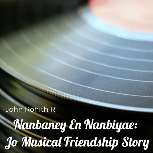 Nanbaney En Nanbiyae:  Jo Musical Friendship Story
