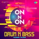 On N On - Drum n Bass
