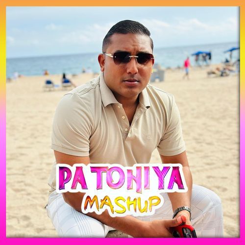 Patohiya Mashup