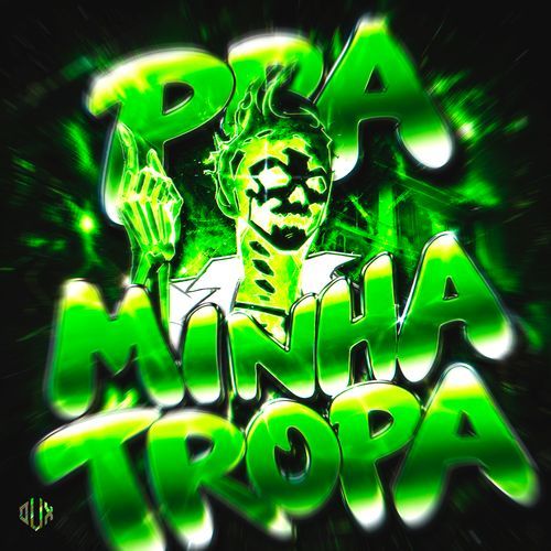 Pra Minha Tropa
