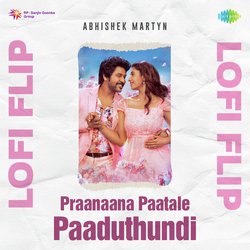 Praanaana Paatale Paaduthundi - Lofi Flip-QzoGAkd,DwA