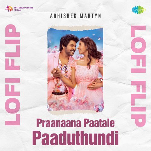 Praanaana Paatale Paaduthundi - Lofi Flip