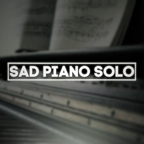 Sad Piano Solo cover art