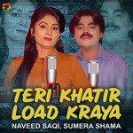 Teri Khatir Load Kraya