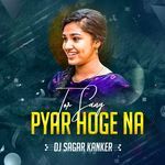 Tor Sang Pyar Hoge Na