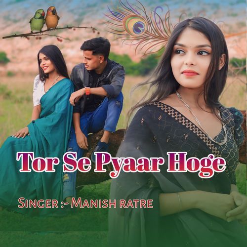 Tor Se Pyaar Hoge