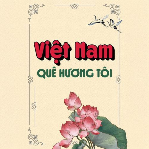Việt Nam Quê Hương Tôi