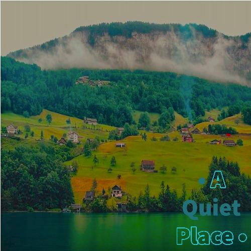 A Quiet Place