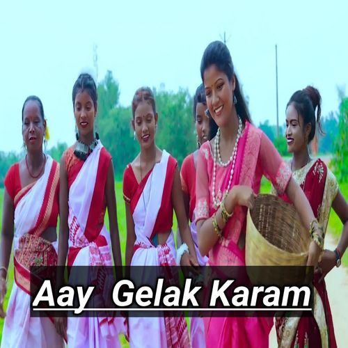 Aay Gelak Karam