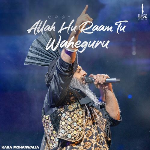 Allah Hu Raam Tu Waheguru (feat. HKG Music)