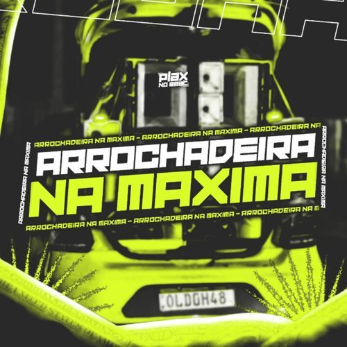 Arrochadeira na Maxima