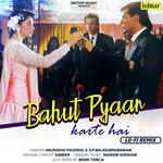 Bahut Pyaar Karte Hai (Lo - Fi Remix)