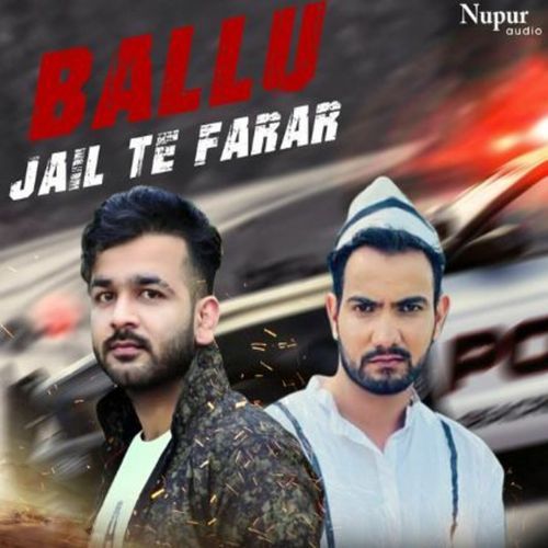 Ballu Jail Te Farar