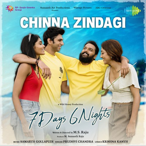 Chinna Zindagi (From "7 Days 6 Nights")
