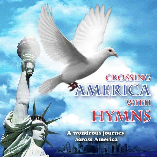 Crossing America with Hymns