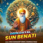 Deen Dayal Sun Benati