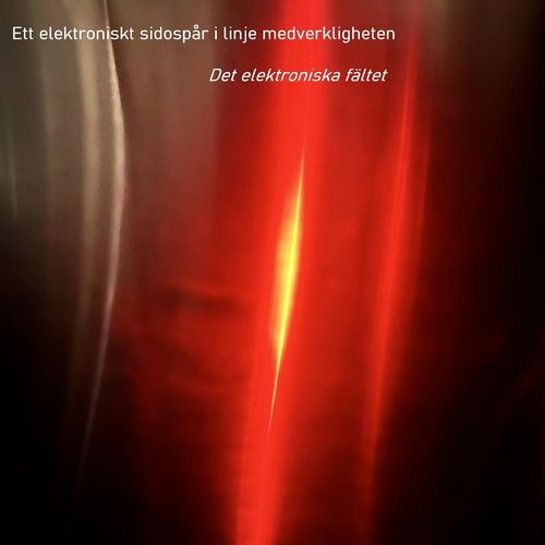 Det elektroniska fältet II