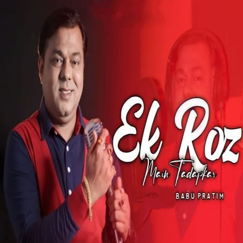Ek Roz Main Tadapkar