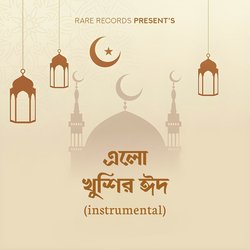 Elo Khushir Eid (Instrumental)-GT5cSCIATWE