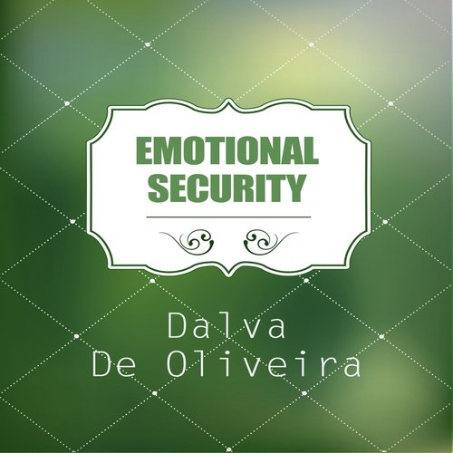 Emotional Security