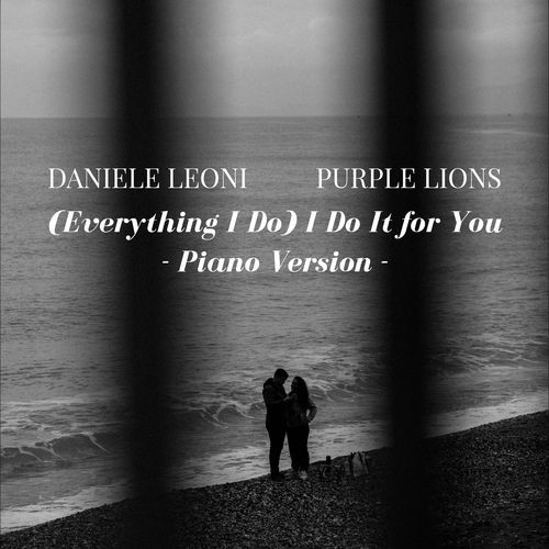 (Everything I Do) I Do It for You (Piano Version)