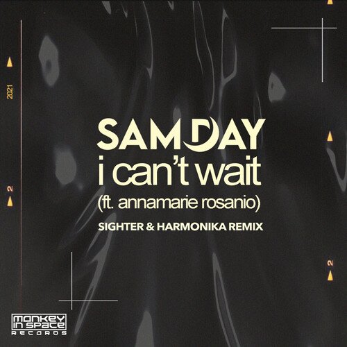 I Can&#039;t Wait (Sighter &amp; Harmonika Remix)_poster_image