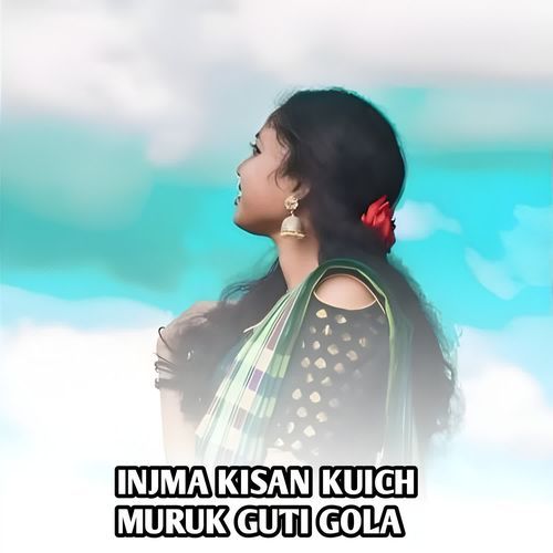 Injma Kisan Kuich Muruk Guti Kola