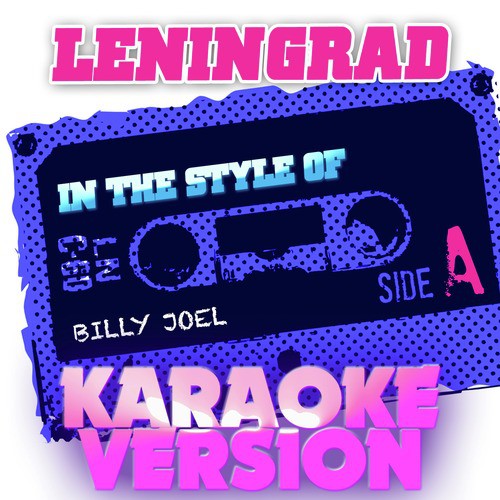Leningrad (In the Style of Billy Joel) [Karaoke Version]