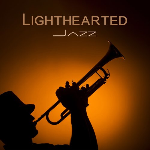 Lighthearted Jazz: Positive Mood and Good Vibes with Jazz