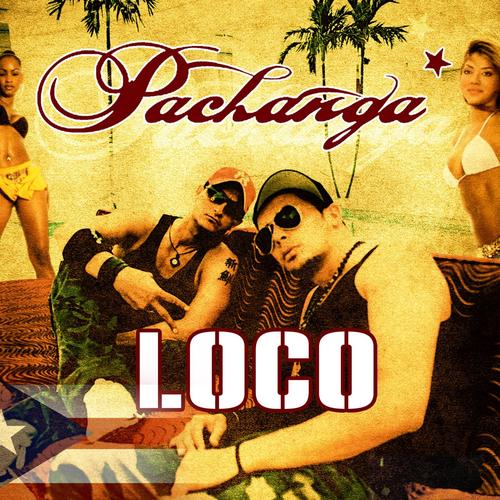 Loco (Pachanga Remix 2005)_poster_image