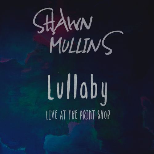 Lullaby (Live at the Print Shop)_poster_image