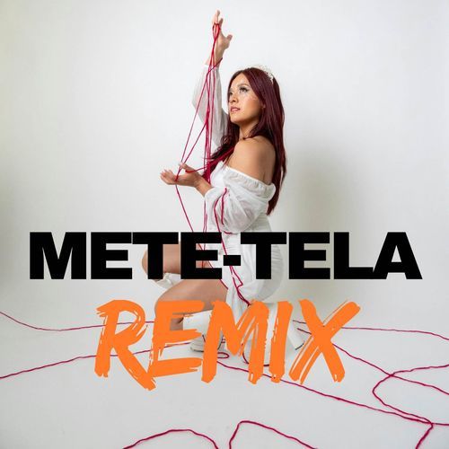 METE-TELA (EY-TANA ( REMIX ))