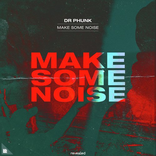 Make Some Noise