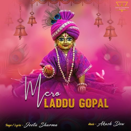 Mero Laddu Gopal