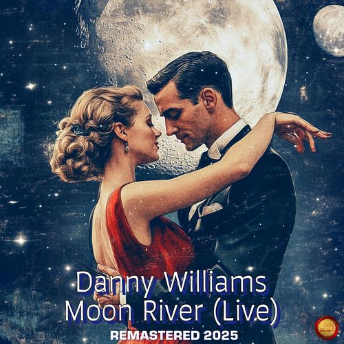 Moon River (Live) [Remastered 2025]