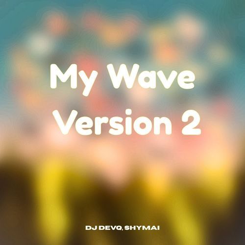 My Wave Version 2