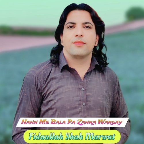 Nann Me Bala Pa Zahra Wargay