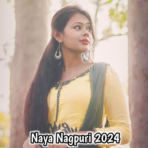 Naya Nagpuri 2024