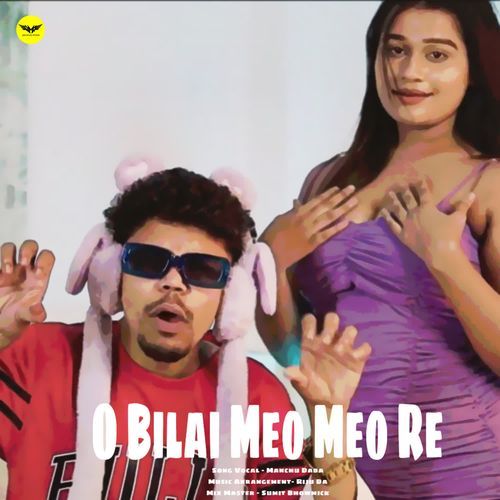 O Bilai Meo Meo Re