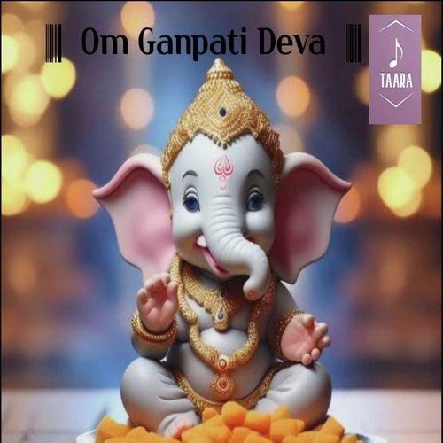 Om Ganpati Deva