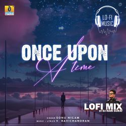 Once Upon A Time Lofi Mix-QykuQAJcAng