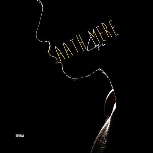 Saath Mere (Lofi)