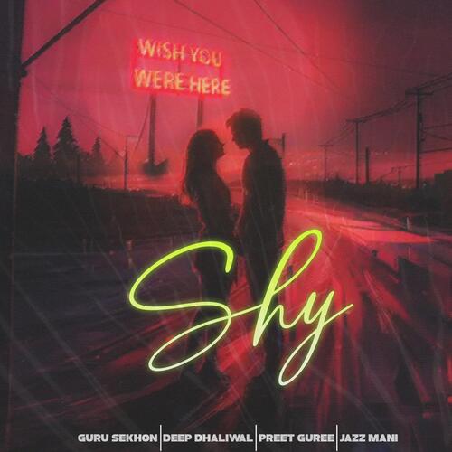 Shy (feat. Deep Dhaliwal &amp; Jaz Mani) (slowed + reverb)