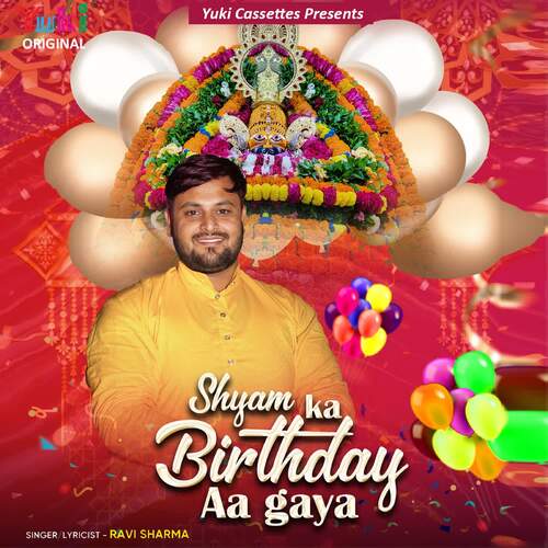 Shyam Ka Birthday Aa Gaya