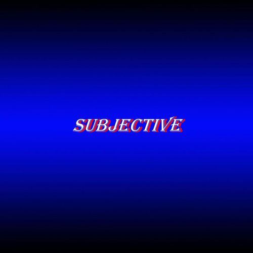 Subjective